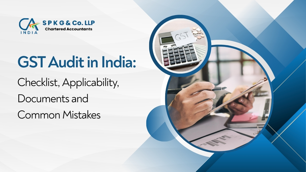 GST Audit in India: Checklist, Applicability, Documents and Common Mistakes
